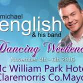 MICHAEL ENGLISH DANCING WEEKEND – MCWILLIAM PARK HOTEL, CLAREMORRIS, CO. MAYO